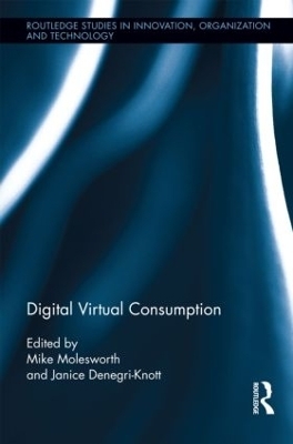 Digital Virtual Consumption - 