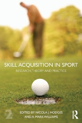 Skill Acquisition in Sport - 