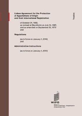 Lisbon Agreement for the Protection of Appellations of Origin and their International Registration