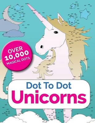Dot To Dot Unicorns - Christina Rose