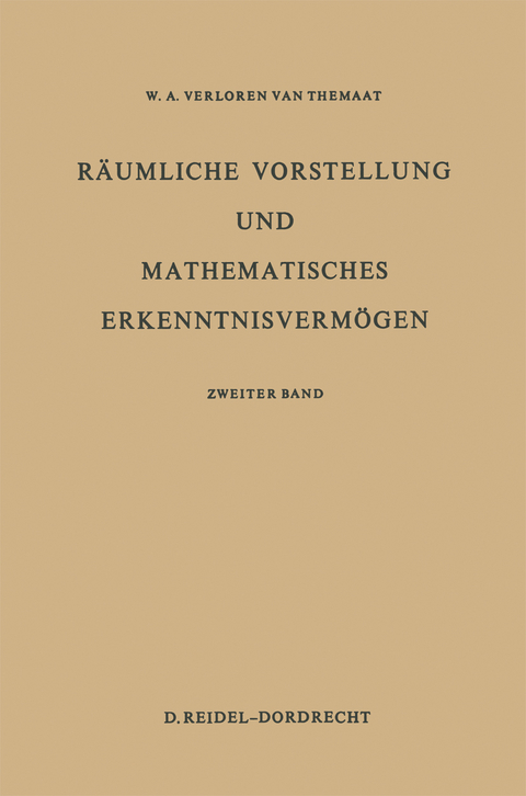 R&auml;umliche Vorstellung und Mathematisches Erkenntnisverm&ouml;gen - P. Verloren Van Themaat