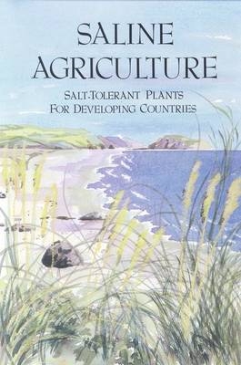 Saline Agriculture -  National Research Council,  Office of International Affairs,  Board on Science and Technology for International Development