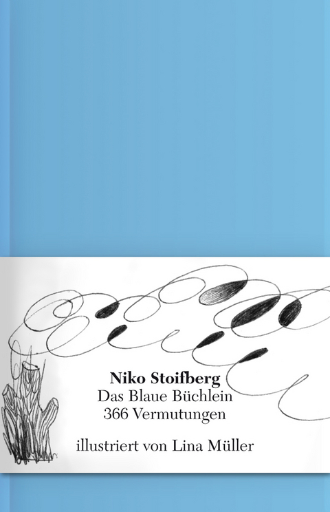 Das Blaue B&uuml;chlein - Niko Stoifberg