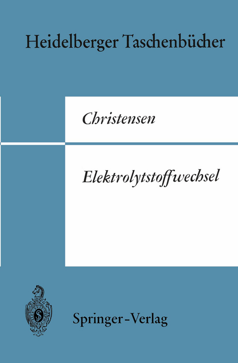 Elektrolytstoffwechsel - Halvor N. Christensen