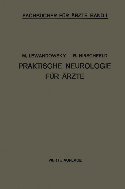 Praktische Neurologie f&uuml;r &Auml;rzte - M. Lewandowsky