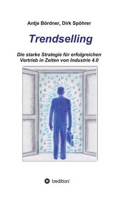 Trendselling - Antje B&ouml;rdner, Dirk Sp&ouml;hrer