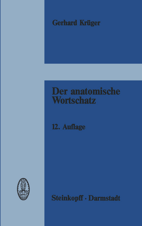 Der anatomische Wortschatz - G. Kr&uuml;ger