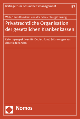 Privatrechtliche Organisation der gesetzlichen Krankenkassen