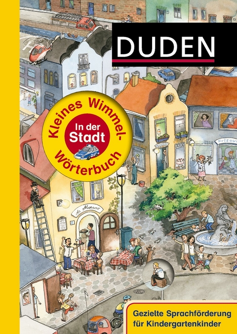 Duden - Kleines Wimmel-W&ouml;rterbuch - In der Stadt