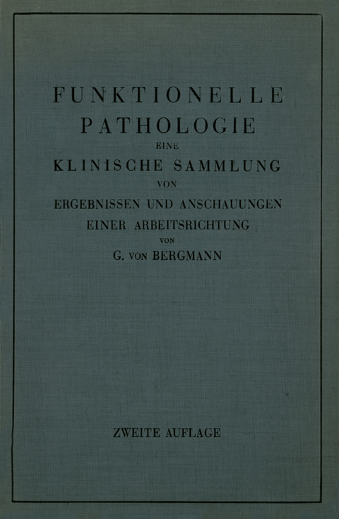 Funktionelle Pathologie - Gustav Von Bergmann