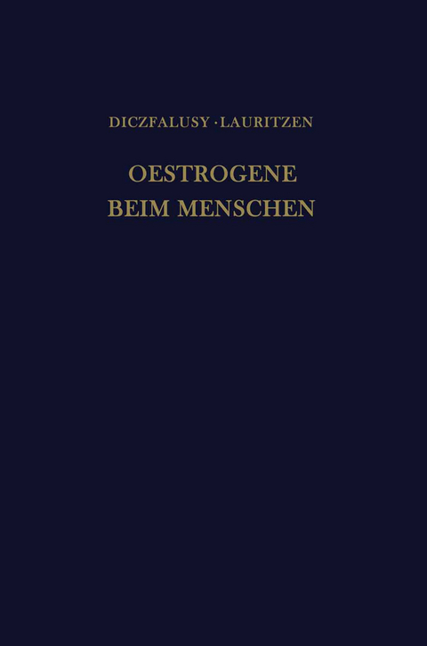 Oestrogene Beim Menschen - Egon Diczfalusy, Christian Lauritzen