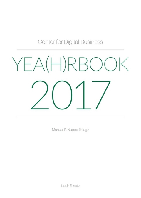 Center for Digital Business Yea(h)rbook 2017 - Manuel P. Nappo