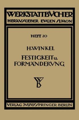 Festigkeit und Formänderung - H. Winkel
