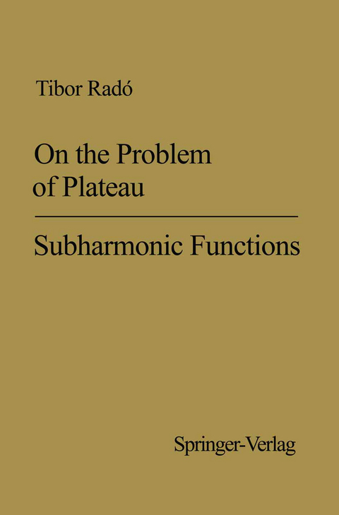 On the Problem of Plateau - Tibor Rad&oacute;