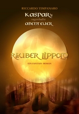 Kaspar's sagenhafte Abenteuer - Riccardo Timpanaro