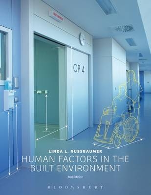 Human Factors in the Built Environment - Linda L Nussbaumer