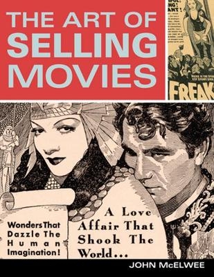 The Art of Selling Movies - John McElwee