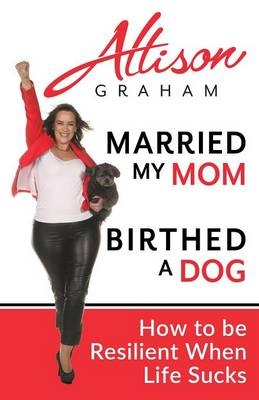 Married My Mom Birthed A Dog - Professor Allison Graham