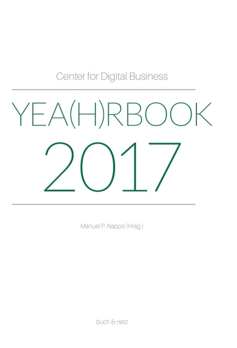 Center for Digital Business Yea(h)rbook 2017 - Manuel P. Nappo