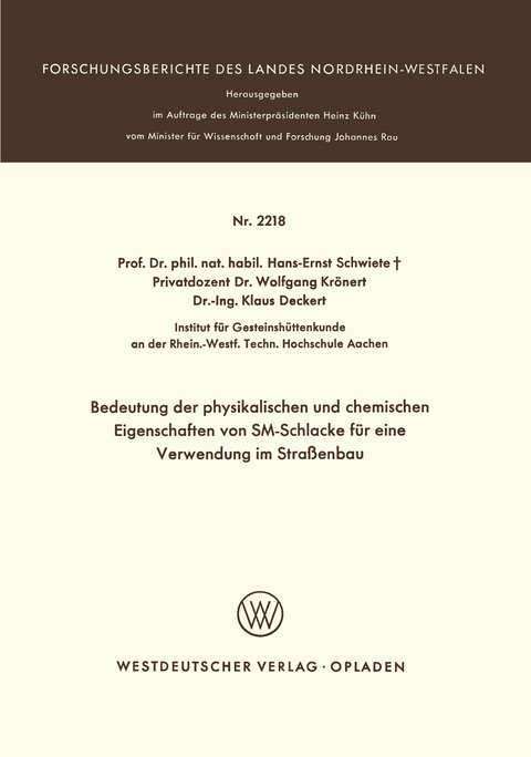 Bedeutung der physikalischen und chemischen Eigenschaften von SM-Schlacke f&uuml;r eine Verwendung im Stra&szlig;enbau - Hans-Ernst Schwiete