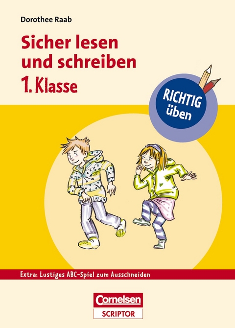RICHTIG &uuml;ben - Sicher lesen und schreiben 1. Klasse