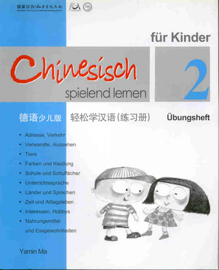 Chinesisch spielend lernen fur Kinder vol.2 - Ubungsheft