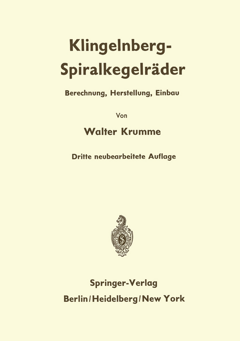 Klingelnberg-Spiralkegelr&auml;der - Walter Krumme