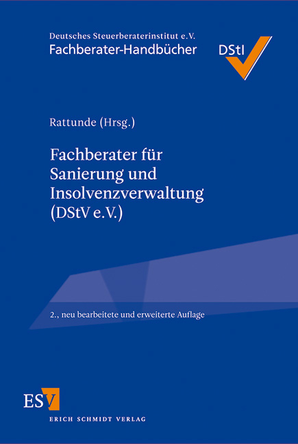 Fachberater f&uuml;r Sanierung und Insolvenzverwaltung (DStV e. V.) - Katrin Amberger, Stephanie Bschorr, Marc Fritze, Peter Gramsch, Alexandra Hermanns, Jan Kallies, Martin Lambrecht, Torsten Martini, Frank Reinhardt, Valentin Schmid, Stefan Smid, Jesko Stark, Dirk Streuber, Silke Wehdeking, Thomas Witt