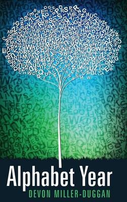 Alphabet Year - Devon Miller-Duggan