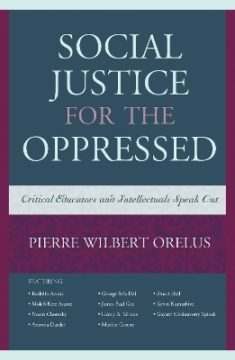 Social Justice for the Oppressed - Pierre Wilbert Orelus