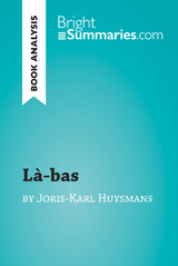 L&agrave;-bas by Joris-Karl Huysmans (Book Analysis) - Bright Summaries