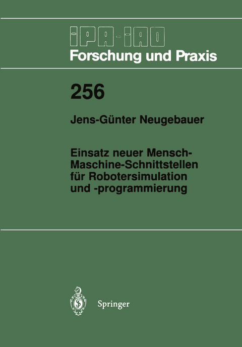Einsatz neuer Mensch-Maschine-Schnittstellen f&uuml;r Robotersimulation und -programmierung - Jens-G&uuml;nter Neugebauer