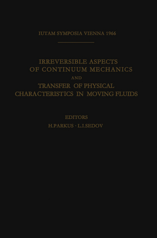 Irreversible Aspects of Continuum Mechanics and Transfer of Physical Characteristics in Moving Fluids