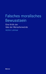Falsches moralisches Bewusstsein - Achim Lohmar