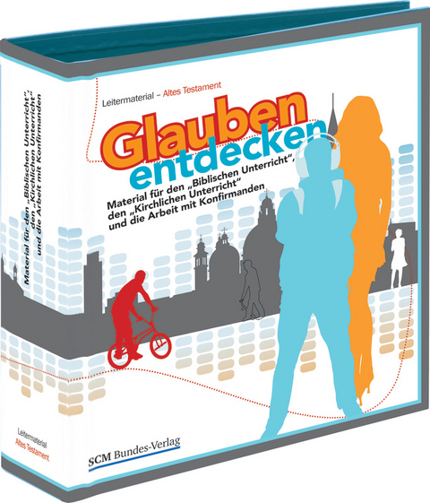 Glauben entdecken AT - Leitermaterial