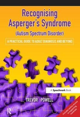 Recognising Asperger's Syndrome (Autism Spectrum Disorder) - Trevor Powell