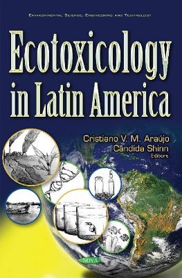 Ecotoxicology in Latin America - 