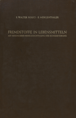 Fremdstoffe in Lebensmitteln