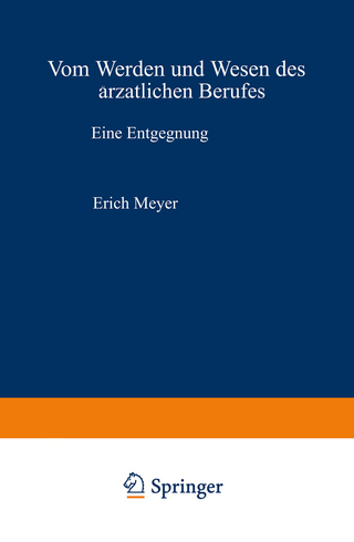 Vom Werden und Wesen des ärztlichen Berufes