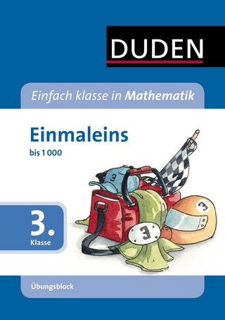 Einfach klasse in Mathematik - Einmaleins, 3. Klasse - Übungsblock