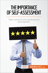 The Importance of Self-Assessment -  50Minutes