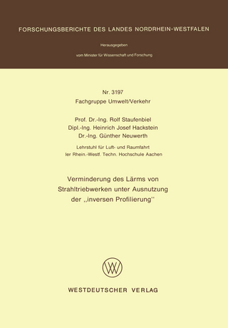 Verminderung des Lärms von Strahltriebwerken unter Ausnutzung der ‘inversen Profilierung’
