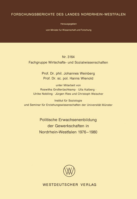 Politische Erwachsenenbildung der Gewerkschaften in Nordrhein-Westfalen 1976 – 1980 - Johannes Weinberg