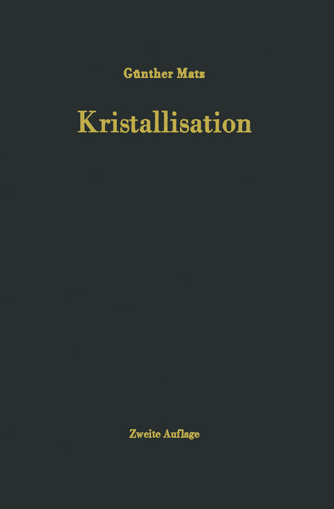 Kristallisation - G. Matz