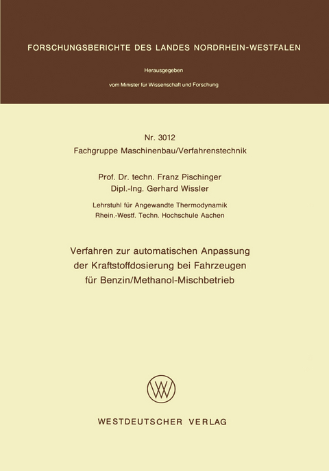Verfahren zur automatischen Anpassung der Kraftstoffdosierung bei Fahrzeugen f&uuml;r Benzin/Methanol-Mischbetrieb - Franz Pischinger
