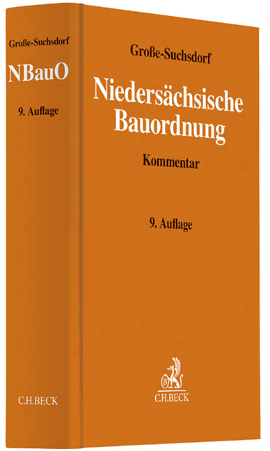Nieders&auml;chsische Bauordnung - Ulrich Gro&szlig;e-Suchsdorf, Erich Breyer, Manfred Burzynska, Thomas Dorn, Gerd Kaellander, Hans-Ulrich Kammeyer, Thomas Mann, Arnd Stiel, Reinald Wiechert