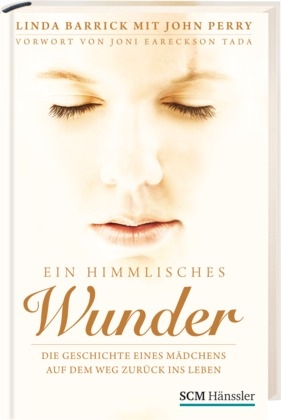 Ein himmlisches Wunder - Linda Barrick, John Perry