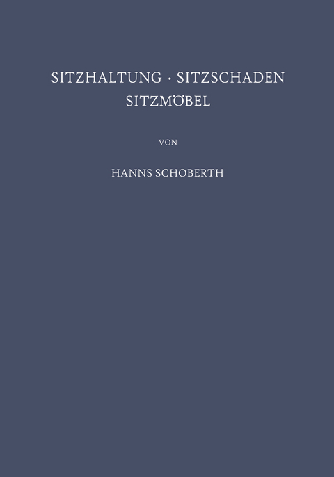 Sitzhaltung &middot; Sitzschaden Sitzm&ouml;bel - Hanns Schoberth