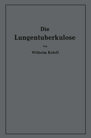 Die Lungentuberkulose