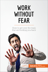 Work Without Fear -  50Minutes